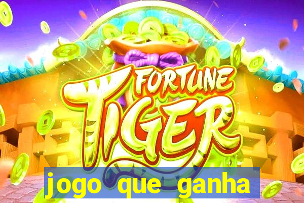 jogo que ganha dinheiro de verdade sem precisar depositar